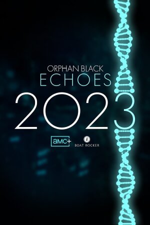 Orphan Black Echoes