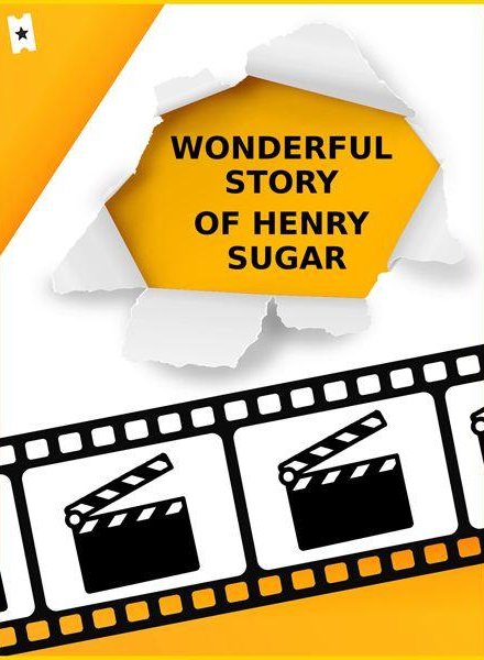 The Wonderful Story Of Henry Sugar