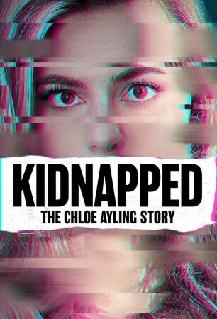 Kidnapped: The Chloe Ayling Story