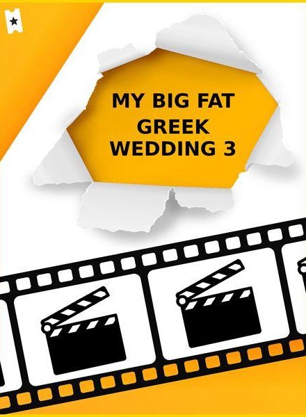 My Big Fat Greek Wedding 3