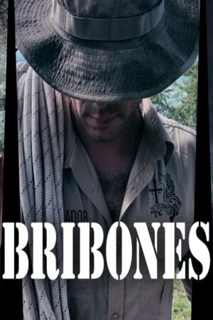 Bribones: En el corazón de la aventura