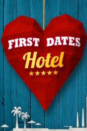 First Dates Hotel