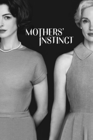 Mothers' Instinct