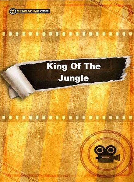 King Of The Jungle